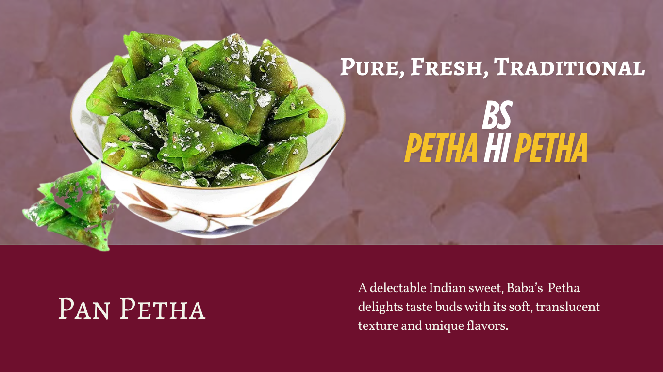 The Original “BABA PETHA” (4)